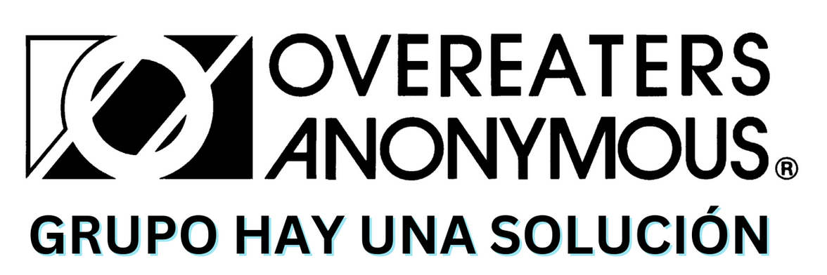Overeaters Anonymous - Grupo Hay Una Solución